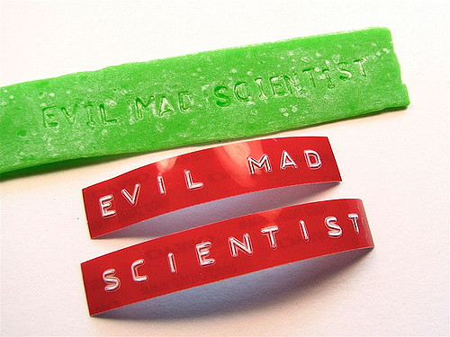 dymo label tape that reads "evil mad scientist"